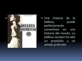 En la actualidad, la idea de la belleza, parece haber perdido vigencia.