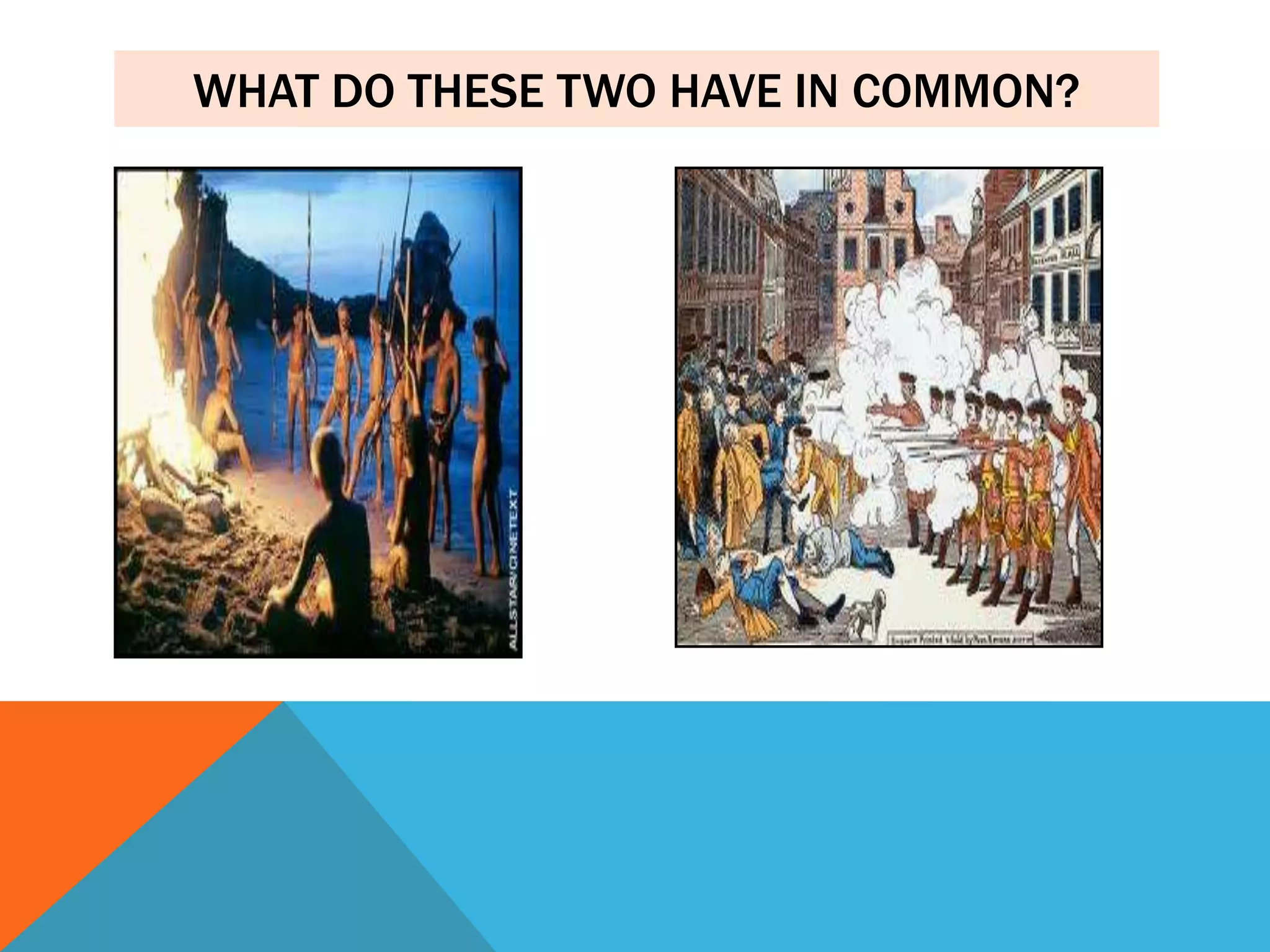 WHAT DO THESE TWO HAVE IN COMMON?
 