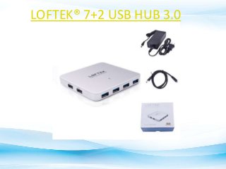 IF You Are Finding A USB HUB,Try To Look At LOFTEK® Inet SV720 7 Ports Hub + 2 Charging Ports