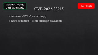 7.0 - High
Pub: 06/17/2022
Upd: 07/05/2022
 