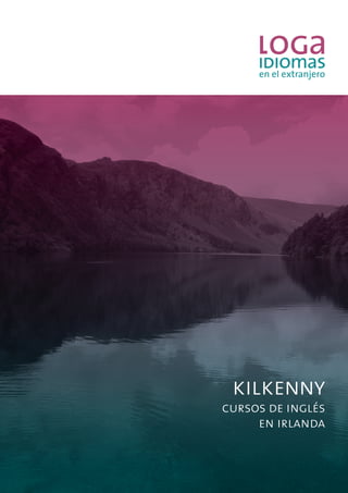 kilkenny
cursos de inglés
en irlanda
 