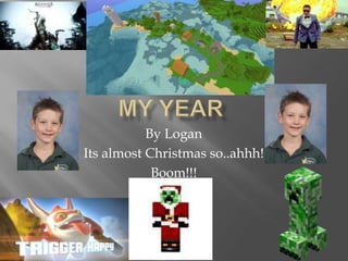 By Logan
Its almost Christmas so..ahhh!
            Boom!!!
 