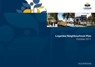 Loganlea Neighbourhood Plan
                October 2011
 