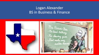 Logan Alexander
BS in Business & Finance
 