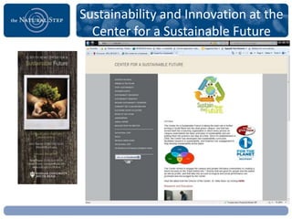 Sustainability and Innovation at the
  Center for a Sustainable Future
 