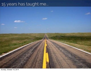 Sunday, October 19, 2014 
 