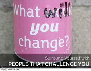 Photo by ultraBobban - Creative Commons Attribution-NonCommercial License https://www.flickr.com/photos/8274291@N04 Created with Haiku Deck 
Sunday, October 19, 2014 
 