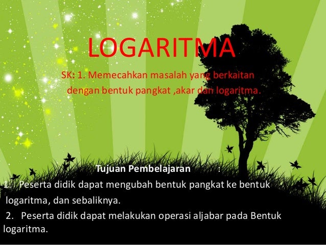 Logaritma Kelas X Semester 1
