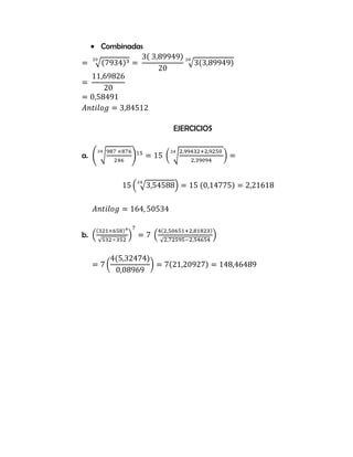 Combinadas




                  EJERCICIOS


a.




b.
 