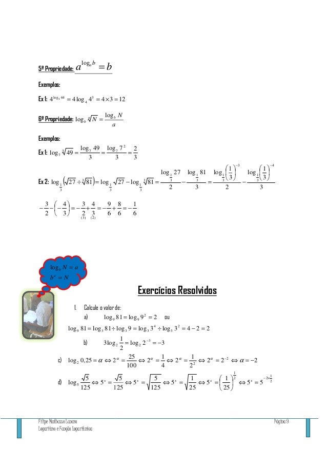 49 o log 7 calcule e logaritmica (exercícios Logaritmo resolvidos função