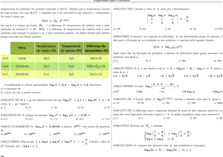 Logaritmos para Concursos
temperatura do ambiente foi mantida constante a 16,5 ℃. Admita que a temperatura normal
de uma pessoa viva seja 36,5 ℃ e suponha que a lei matemática que descreve o resfriamento
do corpo é dada por:
𝐷(𝑡) = 𝐷0 . 2(−2𝛼𝑡)
em que t é o tempo em horas, 𝐷0 é a diferença de temperatura do cadáver com o meio
ambiente no instante 𝑡 = 0, 𝐷(𝑡) é a diferença de temperatura do cadáver com o meio
ambiente num instante t qualquer e 𝛼 é uma constante positiva. Os dados obtidos pelo médico
foram colocados na tabela seguinte:
Considerando os valores aproximados log2 5 = 2, 3 e log2 3 = 1, 6, determine:
a) a constante 𝛼;
b) a hora em que a pessoa morreu.
µ388)(PUC-SP) Se 𝑥 e 𝑦 são números reais tais que log8 2 𝑥
= 𝑦 + 1 e log3 9 𝑦
= 𝑥 − 9,
então 𝑥 − 𝑦 é igual a:
a) 5 b) 8 c) 10 d) 12 e) 15
µ389)(ESPM-SP) A solução da equação log2 𝑥2
+ log4
√
𝑥 = −2, 25 é:
a) 0,5 b) 3,5 c) 7,5 d) 10,5 e) 13,5
µ390)(F.I.S.MARQUES) Se log10 2 = 0, 30103, o número 22001
tem ordem de grandeza
de :
a) 10600
b) )10601
c) )10602
d) )10603
e) )10604
µ391)(UNIRIO) Sabe-se que 1 + log 𝑥 + log 𝑥2
+ log 𝑥3
+ · · · =
3
5
. Calcule o valor de
𝑥3
sabendo que | log 𝑥 | < 1.
µ392)(PUC-PR) Calcular o valor de 𝑥 para que o determinante:
⃒
⃒
⃒
⃒
⃒
⃒
⃒
log8 𝑥 log4 𝑥 log16 𝑥
1 1 1
1 2 2
⃒
⃒
⃒
⃒
⃒
⃒
⃒
= −
3
2
a) 128 b) 64 c) 32 d) 16 e) 256
µ393)(UERJ) O número, em centenas de indivíduos, de um determinado grupo de animais, x
dias após a liberação de um predador no seu ambiente, é expresso pela seguinte função:
𝑓(𝑥) = log( 5
3√
5 )(𝑥4
)
Após cinco dias da liberação do predador, o número de indivíduos desse grupo presentes no
ambiente será igual a:
a) 3 b) 4 c) 300 d) 400
µ394)(FUVEST) Se 𝑥 é um número real, 𝑥 > 2 e log2(𝑥 − 2) − log4 𝑥 = 1, então o
valor de 𝑥 é:
a)4 − 2
√
3 b)4 −
√
3 c)2 + 2
√
3 d)4 + 2
√
3 e)2 + 4
√
3
µ395)(UNIFESP) O valor log2

2 . 4 . 6 . . . . 2𝑛
𝑛 !
‹
é:
a)𝑛2
b)2𝑛 c)𝑛 d)2 log2 𝑛 e)log2 𝑛
µ396)(PUC-SP) A função 𝑓(𝑥) = log 𝑥(4−log 𝑥)
assume o máximo valor para 𝑥 igual a:
a) 10 b) 50 c) 100 d) 500 e) 1000
µ397)(PUC-SP) A diferença entre o logaritmo decimal da soma de dois números positivos e a
soma dos seus logaritmos decimais é igual a −1. A média harmônica entre esses números é:
a) 2 b) 5 c) 10 d) 20 e) 50
µ398)(UFRJ) Resolva, em R*
+, o sistema:
⎧
⎨
⎩
log2

1
𝑥
+
𝑦
2
‹
= log1
2

1
𝑥
+
𝑦
2
‹
log 𝑥 + log 𝑦 = 0
µ399)(FUVEST) O conjunto dos números reais 𝑥 que satisfazem a inequação:
log2(2𝑥 + 5) − (log2(3𝑥 − 1) > 1
 