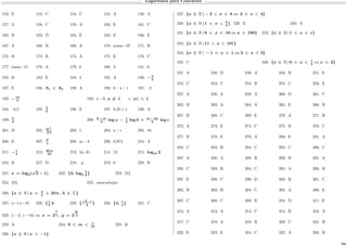 Logaritmos para Concursos
152. E 153. C 154. C 155. A 156. A
157. A 158. C 159. A 160. E 161. C
162. B 163. D 164. E 165. E 166. E
167. A 168. B 169. A 170. soma= 07 171. B
172. B 173. B 174. A 175. E 176. C
177. soma=15 178. A 179. 0 180. 3 181. 6
182. B 183. E 184. 4 185. A 186. −4
3
187. E 188. 𝑆1 < 𝑆2 189. A 190. 0 < x < 1 191. –2
192. −13
2
193. a > 0, 𝑎 ̸= 1 e |𝑥| > 1
194. –0,5 195. 3
2
196. E 197. 0,25 e 1 198. A
199. 3
2
200. 6 − 𝑚
2
log 𝑎 − 1
2
log 𝑏 + 𝑚 − 2𝑛
2
log 𝑐
201. D 202. 𝑏𝑐2
3√
𝑎
203. 1 204. n + c 205. 84
206. E 207. 𝑃
4
208. m + 3 209. 0,974 210. A
211. −1
3
212. 35𝑚
24
213. 5a–4b 214. 12 215. log10 2
216. B 217. D 218. –p 219. 0 220. B
221. 𝑥 = log2(
√
2 − 1) 222. {3, log2
5
8
} 223. {0}
224. {0} 225. uma solução
226. {𝑥 ∈ R | 𝑥 = 𝜋
2
+ 2ℎ𝜋, ℎ ∈ Z }
227. x=1 y=10 228. {1
3
3 229. {
√
5−1
2
} 230. {4, 1
4
} 231. C
232. x = 2, y = 64 ou 𝑥 = 2
7
4 , 𝑦 = 2
21
4
233. A 234. 0 < 𝑚 < 1
10
235. B
236. {𝑥 ∈ R | 𝑥 > −1}
237. {𝑥 ∈ R | − 2 𝑥 < 0 ou 2 < 𝑥 4}
238. {𝑥 ∈ R | 1 < 𝑥 3
2
} 239. E 240. A
241. {𝑥 ∈ R | 0 < 𝑥 < 10 ou 𝑥 > 100} 242. {𝑥 ∈ R | 1 < 𝑥 < 𝑒}
243. {𝑥 ∈ R | 11 𝑥 101}
244. {𝑥 ∈ R | − 1 < 𝑥 < 1 ou 2 < 𝑥 < 3}
245. C 246. {𝑥 ∈ R | 0 < 𝑥 < 1
2
ou 𝑥 > 2}
247. A 248. D 249. A 250. B 251. E
252. C 253. C 254. B 255. C 256. E
257. A 258. A 259. A 260. D 261. C
262. B 263. A 264. A 265. E 266. B
267. B 268. C 269. E 270. A 271. B
272. A 273. E 274. C 275. B 276. C
277. B 278. E 279. A 280. E 281. A
282. C 283. B 284. C 285. C 286. C
287. A 288. A 289. B 290. B 291. A
292. C 293. B 294. C 295. A 296. B
297. E 298. C 299. D 300. B 301. C
302. B 303. B 304. C 305. A 306. E
307. C 308. C 309. B 310. D 311. E
312. A 313. A 314. C 315. B 316. A
317. C 318. A 319. B 320. C 321. B
322. E 323. E 324. C 325. A 326. B
 