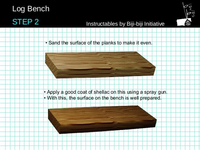 Log Bench