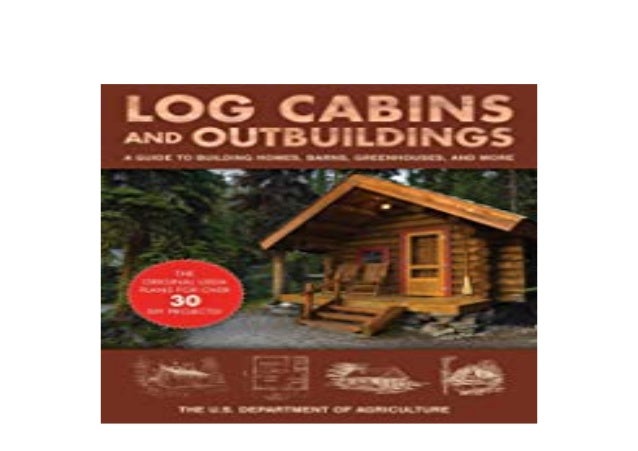 E P U B Library Log Cabins And Outbuildings A Guide To Building Hom