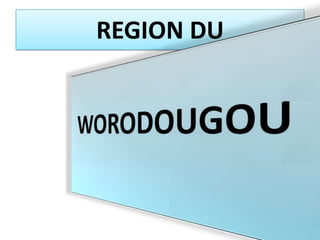 REGION DU
 