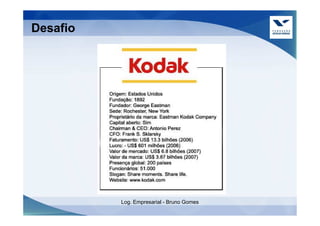 Desafio




          Log. Empresarial - Bruno Gomes
 