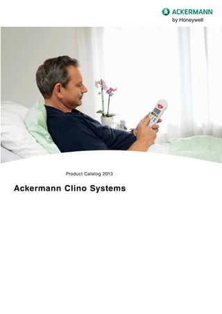Ackermann Clino Systems
Product Catalog 2013
 