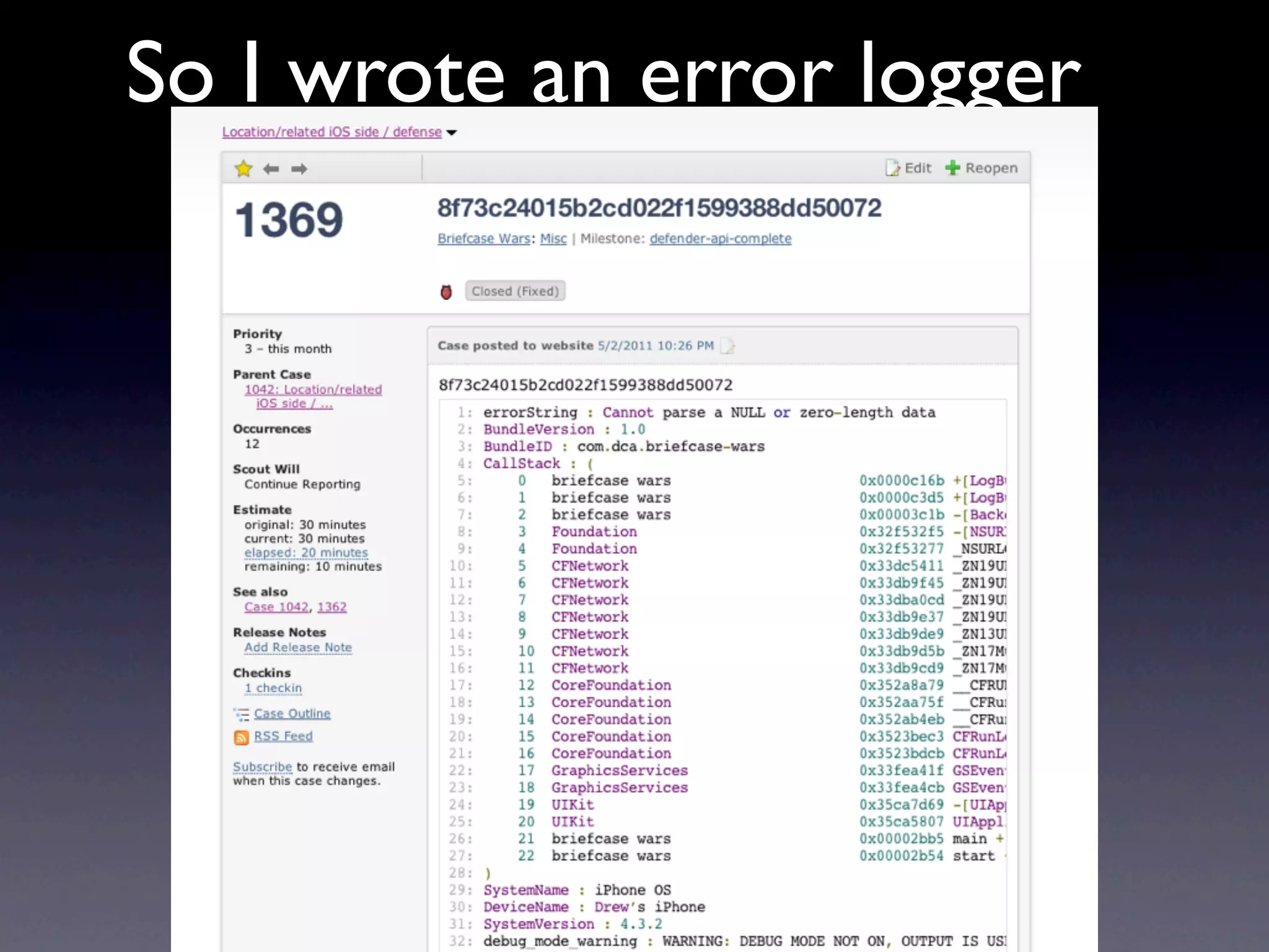 So I wrote an error logger
 