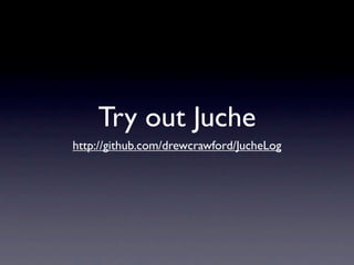 Try out Juche
http://github.com/drewcrawford/JucheLog
 
