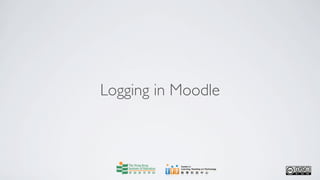 Logging in Moodle
 