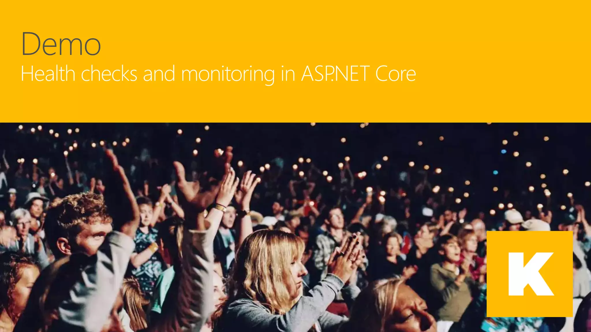 Demo Health checks and monitoring in ASP .NET Core 