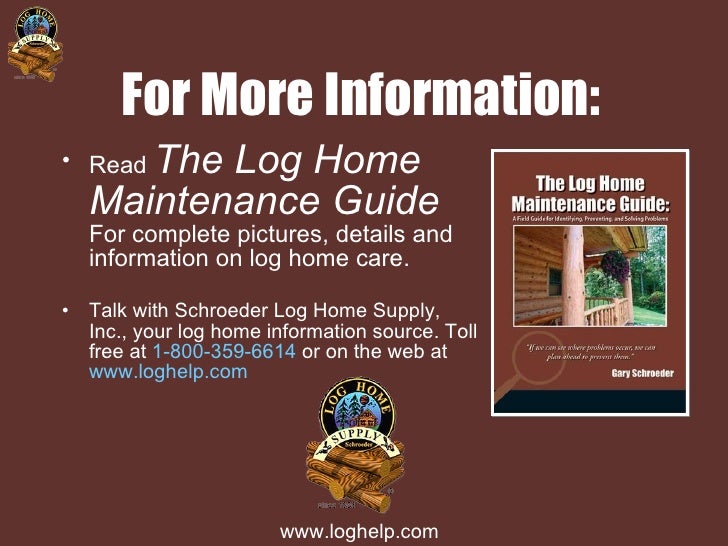 Log Home Maintenance Slides