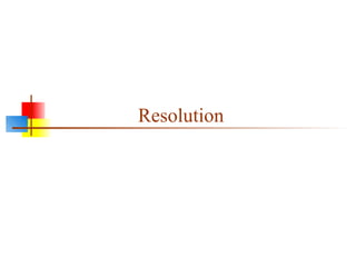 Resolution
 
