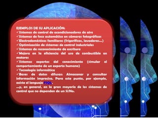 EJEMPLOS DE SU APLICACIÓN:Sistemas de control de acondicionadores de aire