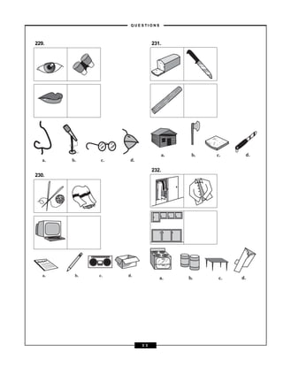 229.
230.
231.
232.
a. b. c. d.
a. b. c. d.
a. b. c. d.
a. b. c. d.
– Q U E S T I O N S –
3 3
 