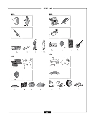 237.
238.
239.
240.
a. b. c. d.
a. b. c. d.
a. b. c. d.
a. b. c. d.
– Q U E S T I O N S –
3 5
 