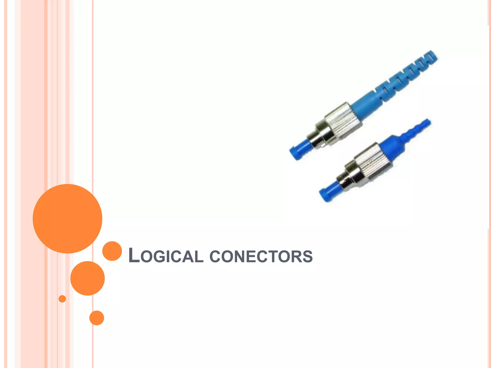 Logical conectors | PPTX