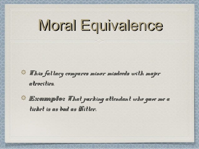 images Moral Equivalence Examples In Real Life logical fallacies