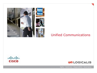 Unified Communications
 