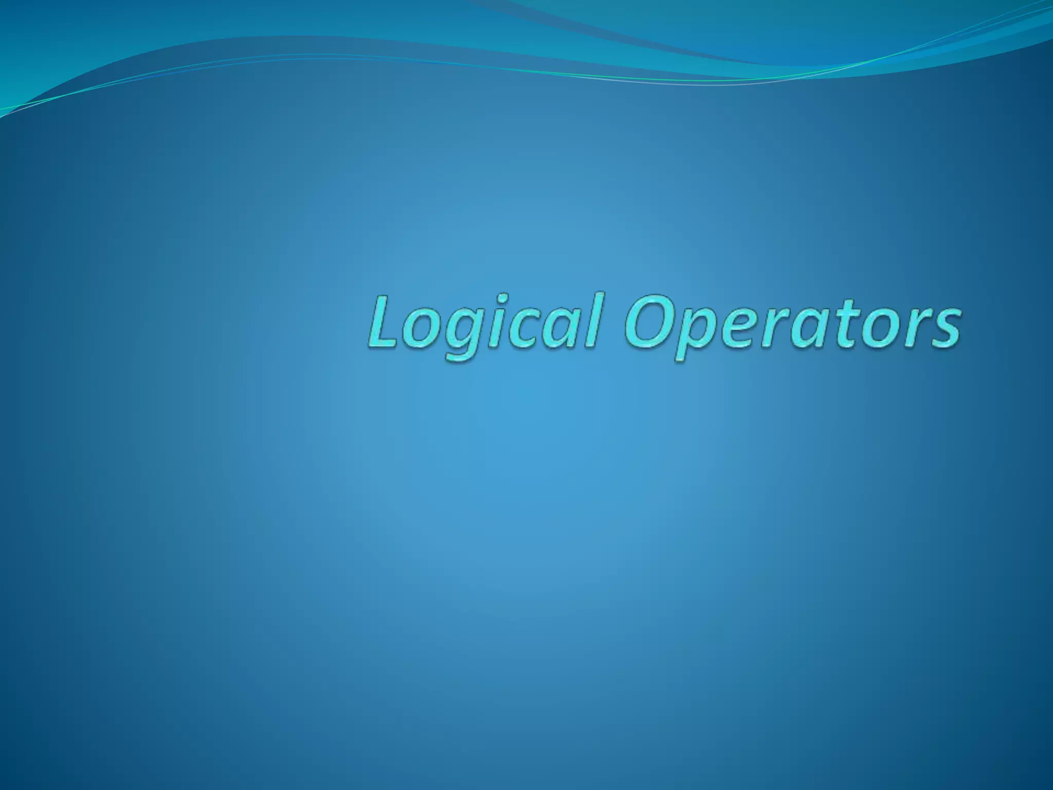 Logical operators | PPT