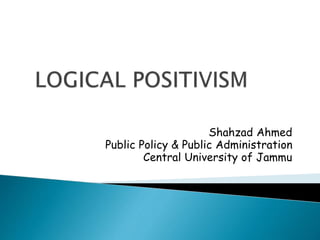 Shahzad Ahmed
Public Policy & Public Administration
Central University of Jammu
 
