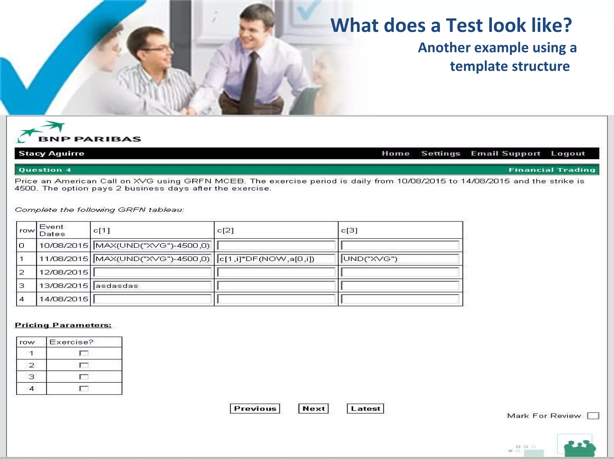 What does a Test look like?  Another example using a template structure        
