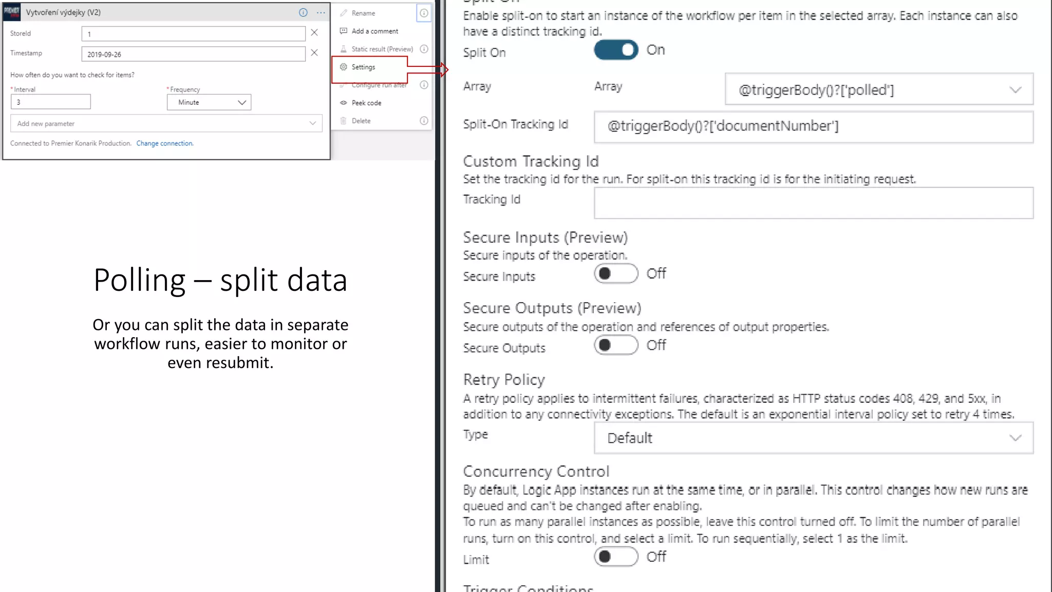 Polling – split data
Or you can split the data in separate
workflow runs, easier to monitor or
even resubmit.