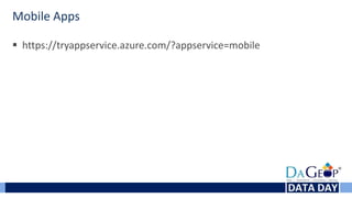 Mobile Apps
 https://tryappservice.azure.com/?appservice=mobile
 
