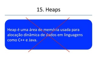 15.'Heaps' 
''' 
'' 
 