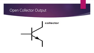 Open Collector Output
 