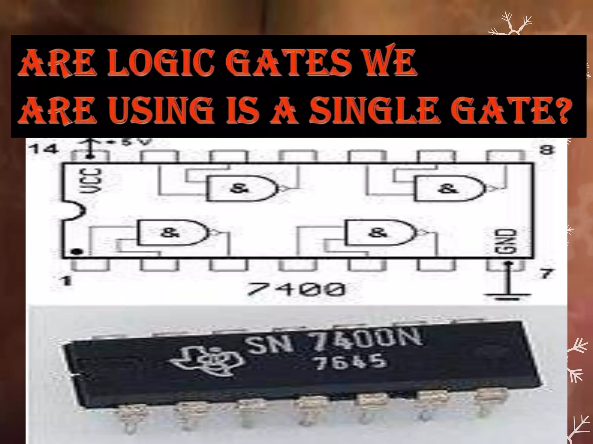 Logic gates