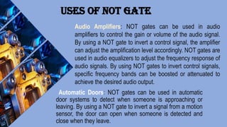 Using Not Gate Automatic Light logic gates full explanation upto graduation level.pptx