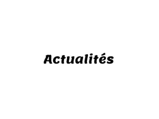 Actualités
 