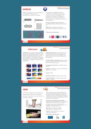 Extrait du catalogue logiciels Inria
sur le thème
La simulation numérique
pour la santé,
de la cellule à l’humain virtuel
Palais des Congrès de Strasbourg
Mercredi 21 novembre 2012
 
