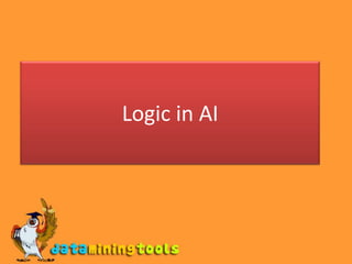 Logic in AI,[object Object]