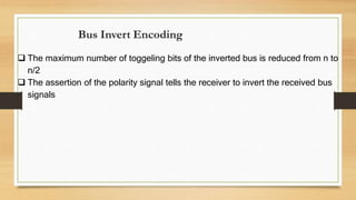 Encoding Power Reduction LOGIC LEVEL PPT.pptx on low power vlsi design | PPTX