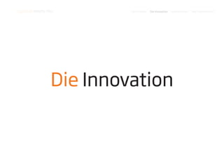 LogiCode meets You.       Das Problem   Die Innovation   Smartphones?   Wie funktionierts?




                 Die Innovation
 