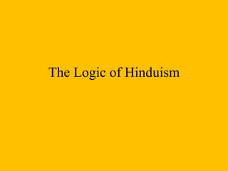 The Logic of Hinduism 