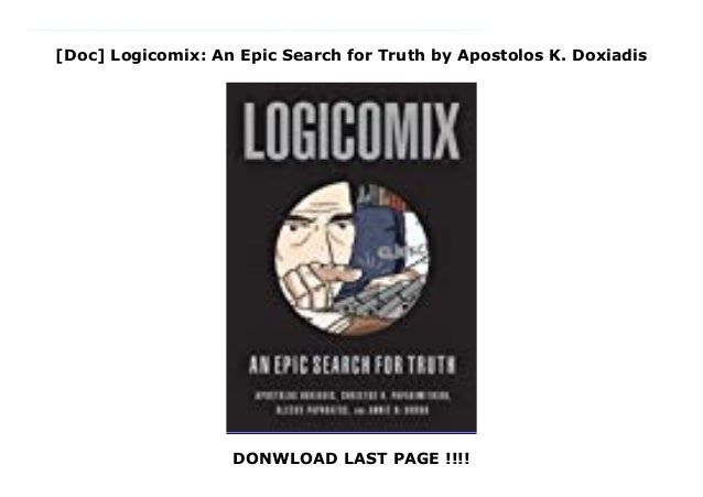Logicomix An Epic Search For Truth By Apostolos K Doxiadis