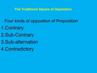 Contrary Opposition Comprehensive Analysis of the Traditional Square of Opposition in Logic ...